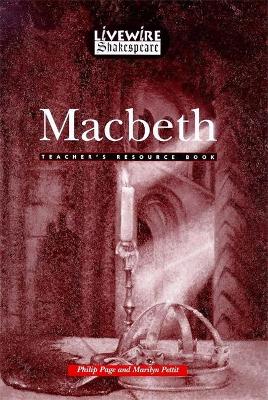 Livewire Shakespeare Macbeth Teacher's Resource Book Teacher's Resource Book book