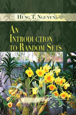 An An Introduction to Random Sets by Hung T. Nguyen