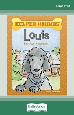 Louis Helps Ajani Fight Racism by Caryn Rivadeneira