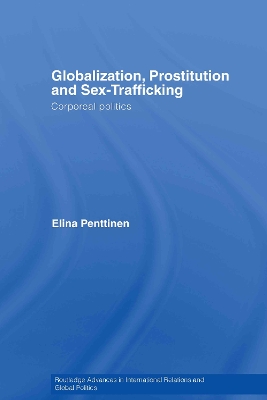 Globalization, Prostitution and Sex Trafficking by Elina Penttinen