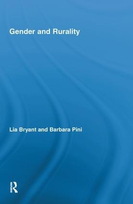 Gender and Rurality by Lia Bryant