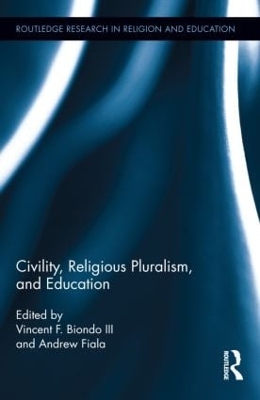 Civility, Religious Pluralism and Education book