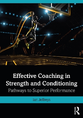 Strength and Conditioning by Ian Jeffreys
