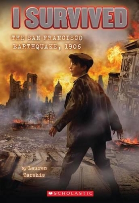 I Survived the San Francisco Earthquake, 1906 book