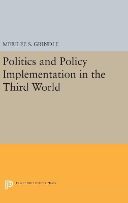 Politics and Policy Implementation in the Third World book