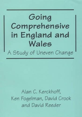 Going Comprehensive in England and Wales book