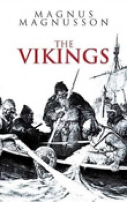 The Vikings by Magnus Magnusson