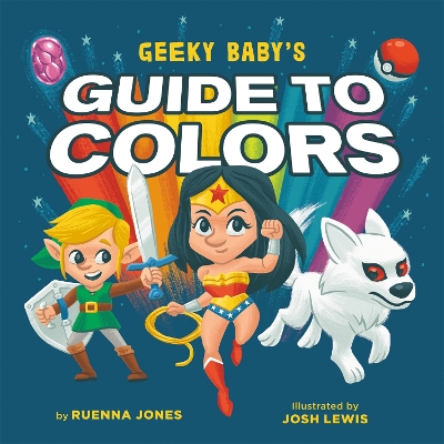 Geeky Baby's Guide to Colours book