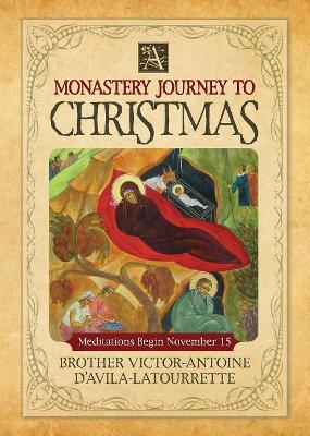 A Monastery Journey to Christmas book