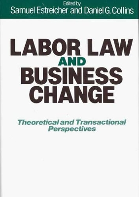 Labor Law and Business Change book