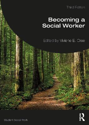 Becoming a Social Worker by Viviene E. Cree