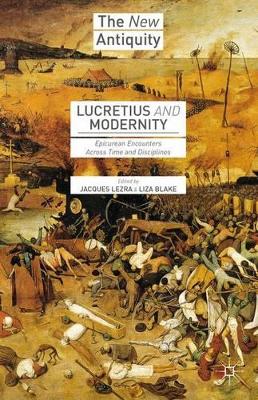 Lucretius and Modernity by Jacques Lezra