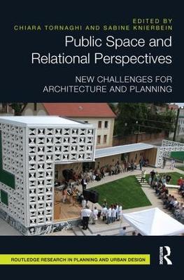 Public Space and Relational Perspectives by Chiara Tornaghi