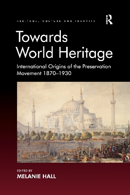 Towards World Heritage by Melanie Hall