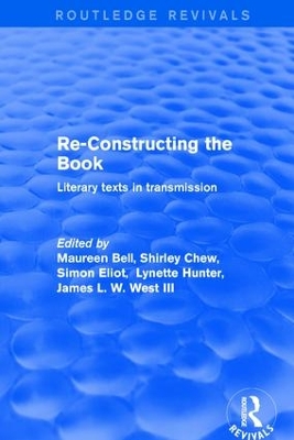 Re-Constructing the Book: Literary Texts in Transmission book