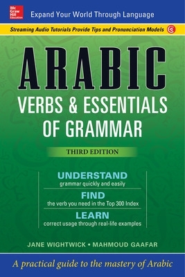 Arabic Verbs & Essentials of Grammar, Third Edition book