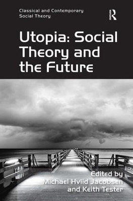 Utopia: Social Theory and the Future book