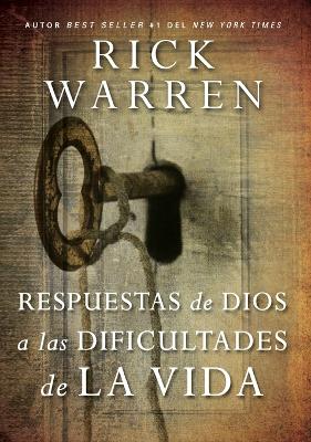 Respuestas de Dios a las dificultades de la vida Softcover God's Answers to Life's Difficult Questions by Rick Warren