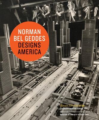 Norman Bel Geddes Designs America book