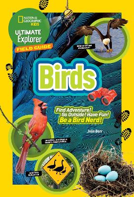 Ultimate Explorer Field Guide: Birds book