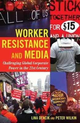 Worker Resistance and Media book