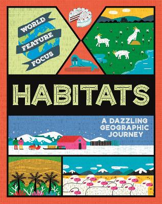 World Feature Focus: Habitats book
