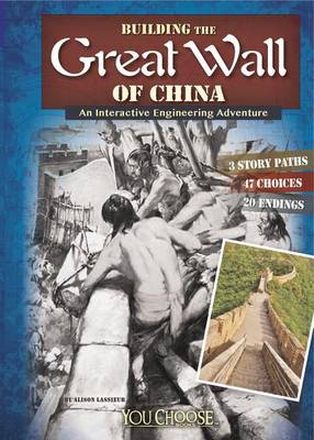 Building the Great Wall of China by ,Allison Lassieur