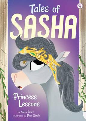 Tales of Sasha 4: Princess Lessons book