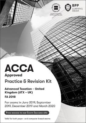 ACCA Advanced Taxation FA2018: Practice and Revision Kit book