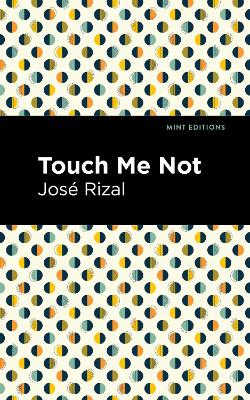 Touch Me Not by Jose Rizal