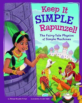 Keep It Simple, Rapunzel! book