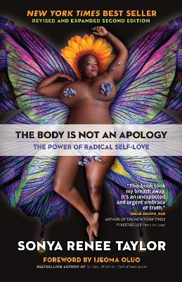 The Body Is Not an Apology by Sonya Renee Taylor