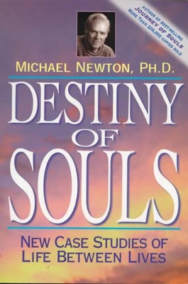 Destiny of Souls by Michael Newton