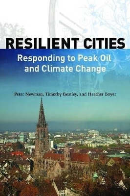 Resilient Cities by Timothy Beatley
