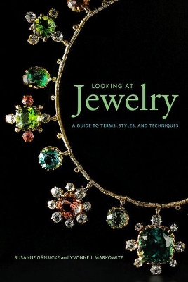 Looking at Jewelry (Looking at series) - A Guide to Terms, Styles, and Techniques book