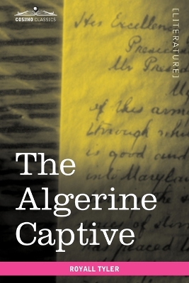 Algerine Captive by Royall Tyler