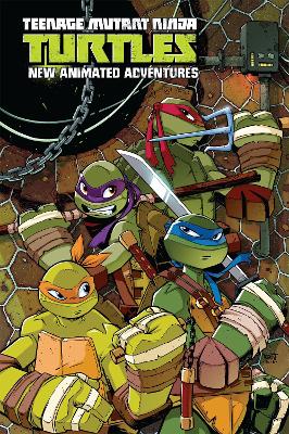 Teenage Mutant Ninja Turtles New Animated Adventures OmnibusVolume 1 book