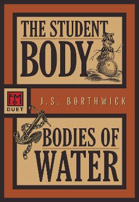 The Student Body/Bodies of Water: An F&M Duet book