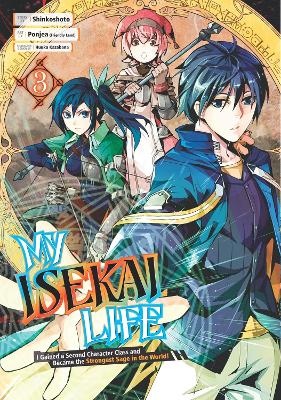 My Isekai Life 03: I Gained a Second Character Class and Became the Strongest Sage in the World! book