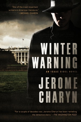 Winter Warning: An Isaac Sidel Novel by Jerome Charyn