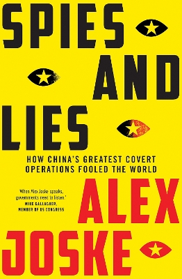 Spies and Lies: How China's Greatest Covert Operations Fooled the World book