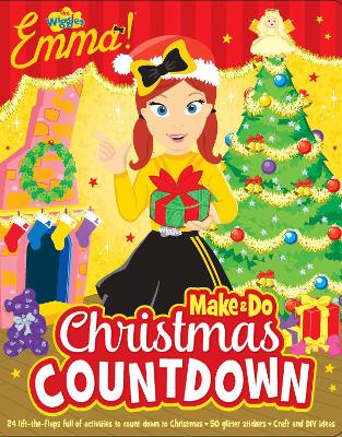The Wiggles Emma!: Make and Do Christmas Countdown book