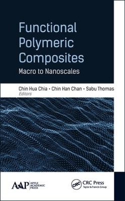 Functional Polymeric Composites by Chin Hua Chia