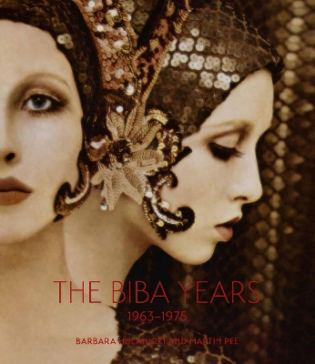 The Biba Years: 1963-1975 book