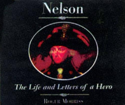 NELSON LIFE & LETTERS OF HERO book