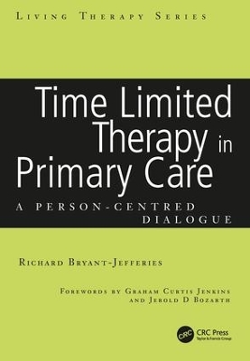 Time Limited Therapy in Primary Care by Richard Bryant-Jefferies