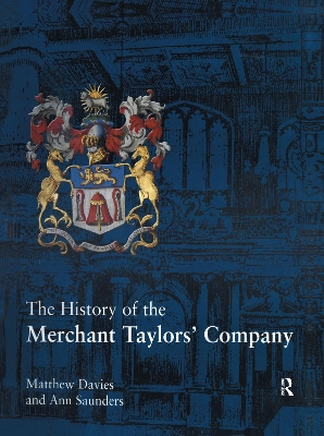 History of the Merchant Taylors' Company book