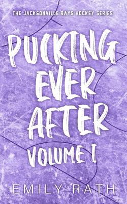 Pucking Ever After: Vol 1 book