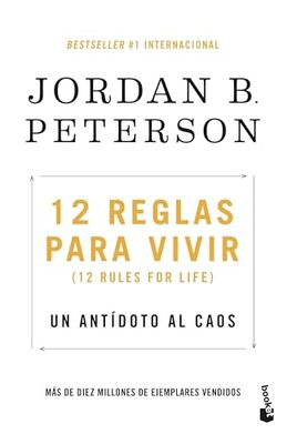 12 Reglas Para Vivir: Un Antídoto Al Caos / 12 Rules for Life: An Antidote to Chaos book