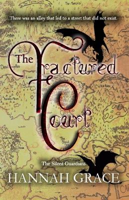 The Fractured Court: The Silent Guardians book